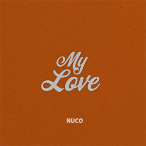 Álbum My Love de Nuco 