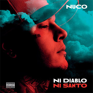 Álbum Ni Diablo Ni Santo de Nuco 