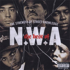 Álbum The Best of N.W.A: The Strength of Street Knowledge de N.W.A.