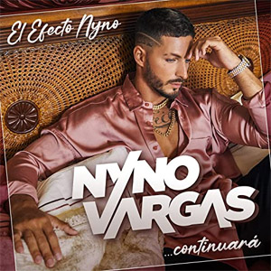 Álbum El Efecto Nyno... Continuará de Nyno Vargas