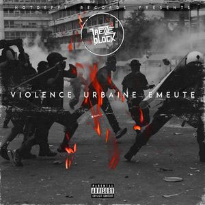Álbum Violence urbaine émeute de 13 Block