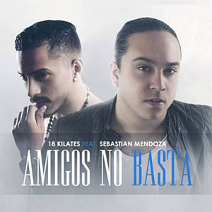 Álbum Amigos No Basta de 18 Kilates