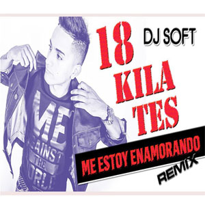 Álbum Me Estoy Enamorando (Remix) de 18 Kilates