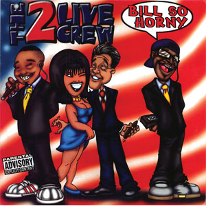 Álbum Bill So Horny de 2 Live Crew