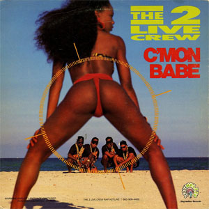 Álbum C'Mon Babe de 2 Live Crew