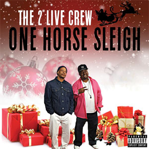 Álbum One Horse Sleigh de 2 Live Crew