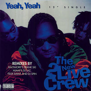 Álbum Yeah, Yeah  de 2 Live Crew