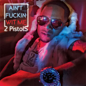 Álbum Aint F****n Wit Me de 2 Pistols