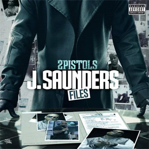 Álbum J. Saunders Files de 2 Pistols