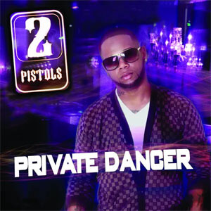 Álbum Private Dancer de 2 Pistols