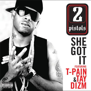 Álbum She Got It de 2 Pistols