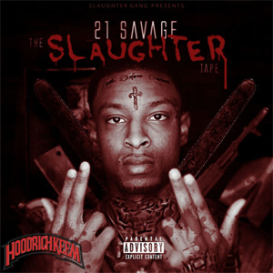 Álbum The Slaughter Tape de 21 Savage