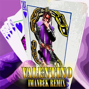 Álbum Valentino (Imanbek Remix) de 24kGoldn