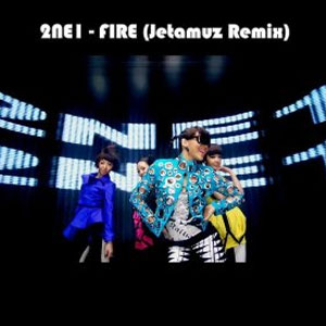 Álbum Fire (Jetamuz Remix) de 2NE1