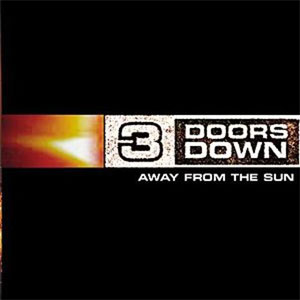 Álbum Away From The Sun de 3 Doors Down
