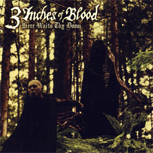 Álbum Here Waits Thy Doom de 3 Inches of Blood