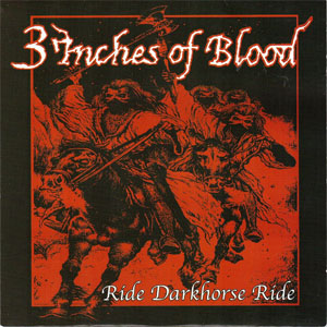 Álbum Ride Darkhorse Ride de 3 Inches of Blood