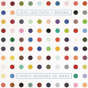 Álbum  Love Lust Faith + Dreams de 30 Seconds To Mars