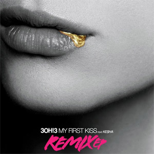 Álbum My First Kiss: Remix Ep de 3oh!3