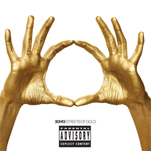 Álbum Streets Of Gold (Deluxe Edition) de 3oh!3