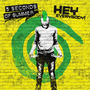Álbum Hey Everybody! de 5 Seconds of Summer