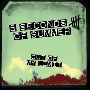 Álbum Out Of My Limit de 5 Seconds of Summer