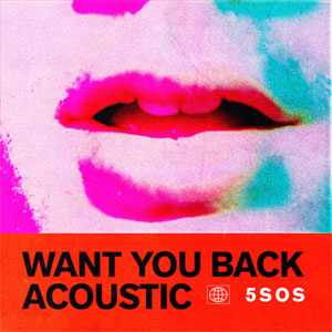 Álbum Want You Back (Acoustic) de 5 Seconds of Summer