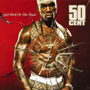 Álbum Get Rich Or Die Tryin de 50 Cent