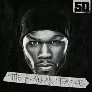 Álbum The Kanan Tape de 50 Cent