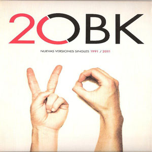 Álbum 20 (Nuevas Versiones Singles 1991 / 2011) de OBK
