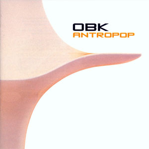Álbum Antropop de OBK