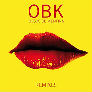 Álbum Besos de Mentira (Remixes) de OBK