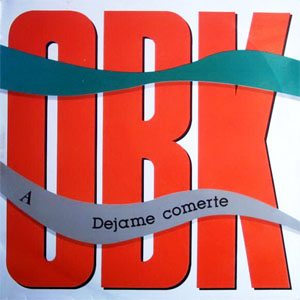 Álbum Déjame Comerte de OBK