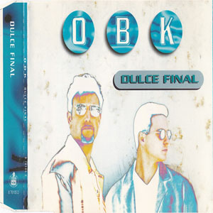 Álbum Dulce final de OBK