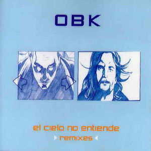 Álbum El Cielo No Entiende Remixes de OBK