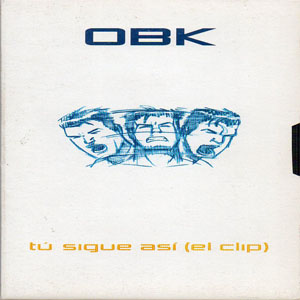 Álbum Tu Sigues Asi de OBK