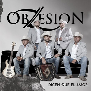 Álbum Dicen Que el Amor de Obzesion