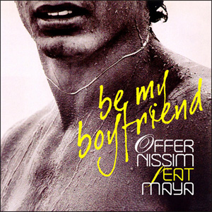 Álbum Be My Boyfriend de Offer Nissim