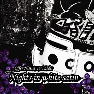 Álbum Nights in White Satin de Offer Nissim