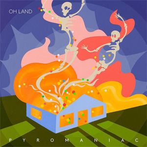 Álbum Pyromaniac de Oh Land