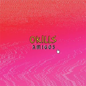 Álbum Amigos de Okills