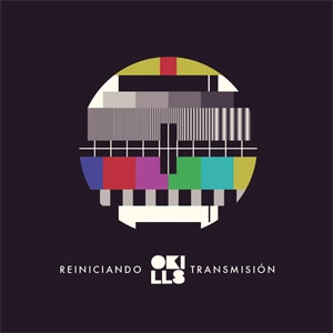 Álbum Reiniciando Transmisión de Okills