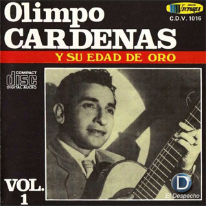 Álbum Olimpo Cardenas y Su Edad de Oro, Vol. 1 de Olimpo Cardenas