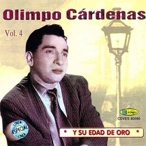 Álbum Olimpo Cardenas Y Su Edad De Oro Vol. 4 de Olimpo Cardenas