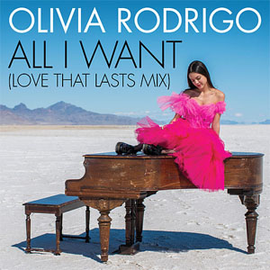 Álbum All I Want (Love That Lasts Mix) de Olivia Rodrigo