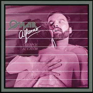Disco Cuerpos al Calor de Omar Alfanno
