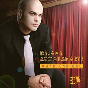Álbum Déjame Acompañarte de Omar Enrique