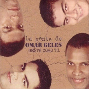 Álbum Gente Como Tú de Omar Geles