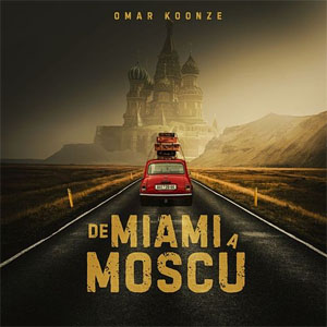 Álbum De Miami A Moscú de Omar Koonze - Omar K11