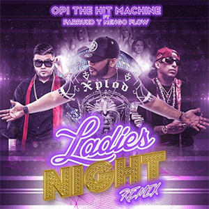 Álbum Ladies Night (Remix)  de Opi The Hit Machine